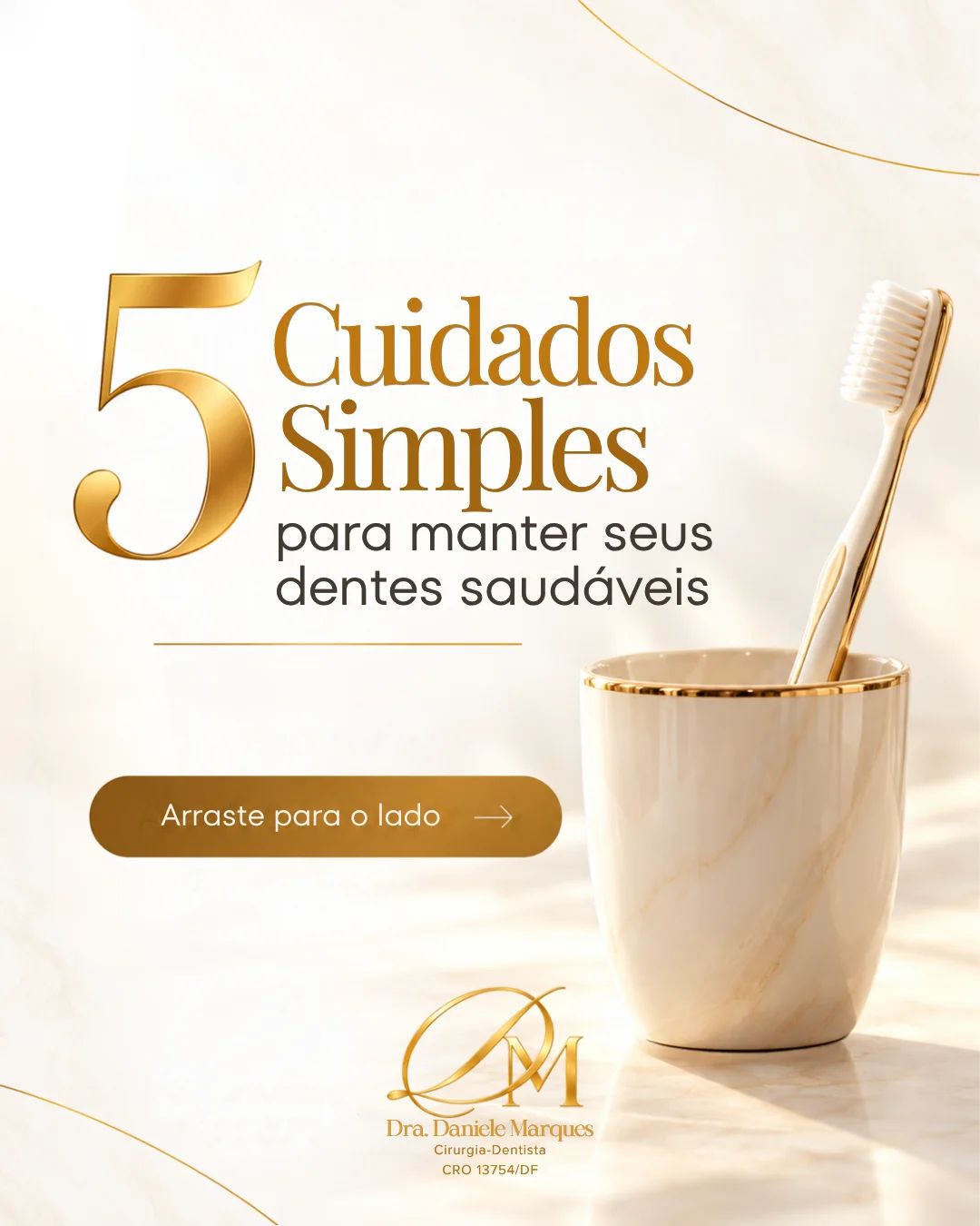 5 Cuidados Simples para manter seus dentes saudáveis